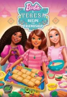  Барби и Тереза: Рецепт дружбы смотреть онлайн (2025) 