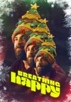  Дышать счастливо смотреть онлайн (2022) 